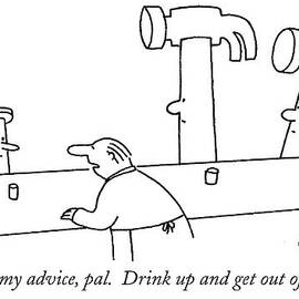 Take My Advice by Charles Barsotti