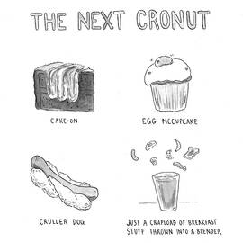 The Next Cronut by Emily Flake