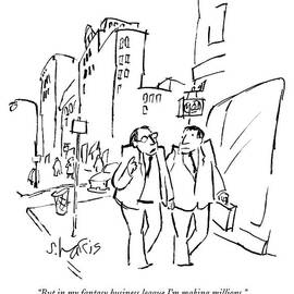 But In My Fantasy Business League I'm Making by Sidney Harris