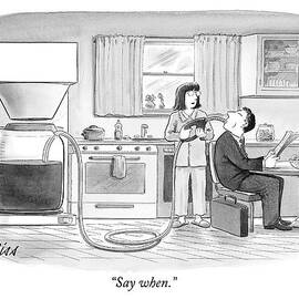 Say When by Harry Bliss