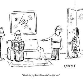 That's The Guy I Hired To Read Proust For Me by David Sipress
