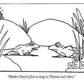 Walden Pond Is Fine As Long As Thoreau Isn't by Bruce Eric Kaplan