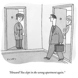 Howard! You Slept In The Wrong Apartment Again by Peter C. Vey