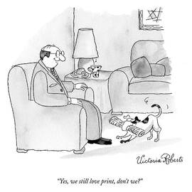 Yes, We Still Love Print, Don't We? by Victoria Roberts