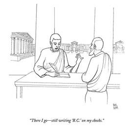 There I Go - Still Writing 'b.c.' On My Checks by Paul Noth