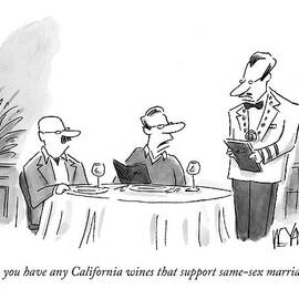 Do You Have Any California Wines That Support by Christopher Weyant