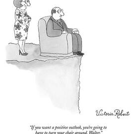 If You Want A Positive Outlook by Victoria Roberts