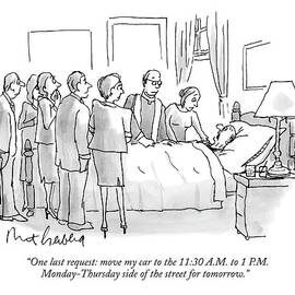 One Last Request: Move My Car To The 11:30 A.m by Mort Gerberg