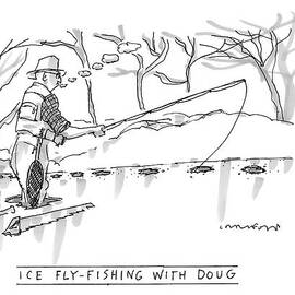 Ice Fly-fishing With Doug by Michael Crawford