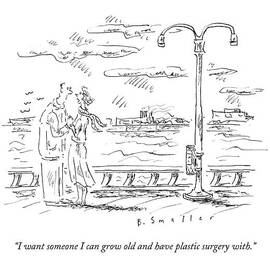 I Want Someone I Can Grow Old And Have Plastic by Barbara Smaller