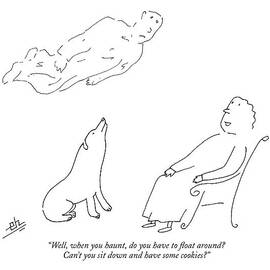 Well, When You Haunt, Do You Have To Float by Erik Hilgerdt