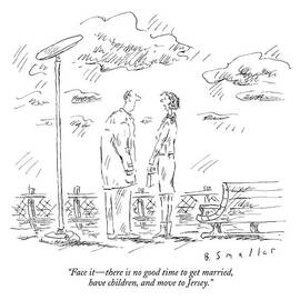 Face It - There Is No Good Time To Get Married by Barbara Smaller