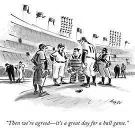 Then We're Agreed - It's A Great Day For A Ball by Lee Lorenz