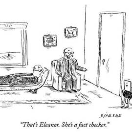 That's Eleanor. She's A Fact Checker by David Sipress