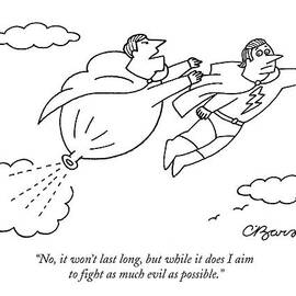 No, It Won't Last Long, But While It Does I Aim by Charles Barsotti