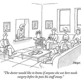 The Doctor Would Like To Know If Anyone Else by Jack Ziegler