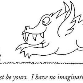 It Must Be Yours.  I Have No Imagination by Charles Barsotti