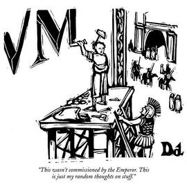 This Wasn't Commissioned By The Emperor. This by Drew Dernavich