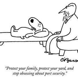 Protect Your Family by Charles Barsotti
