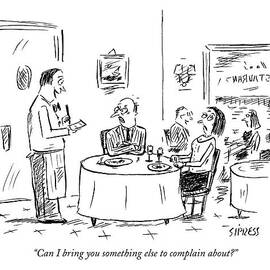 Can I Bring You Something Else To Complain About? by David Sipress
