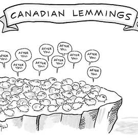 A Bunch Of Lemmings On A Cliff Saying After You by Robert Leighton