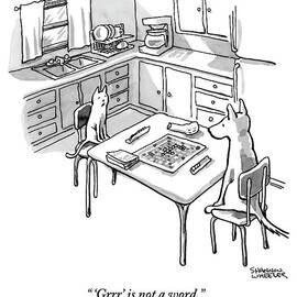 A Cat And Dog Play Scrabble In A Kitchen. 'grrr' by Shannon Wheeler