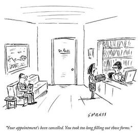 A Doctor's Office Receptionist Says To A Woman by David Sipress