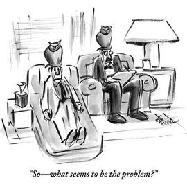 A Psychiatrist Asks His Patient A Question by Lee Lorenz