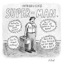 A Repair Man Is Introduced As Super-man by Roz Chast