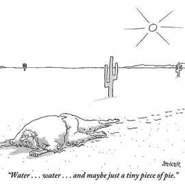 A Scruffy-looking Man Crawls Through The Desert by Jack Ziegler