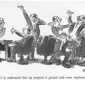 Am I To Understand That My Proposal Is Greeted by James Stevenson