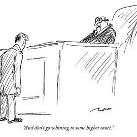 And Don't Go Whining To Some Higher Court by Al Ross