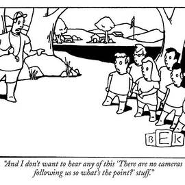 And I Don't Want To Hear Any Of This 'there by Bruce Eric Kaplan