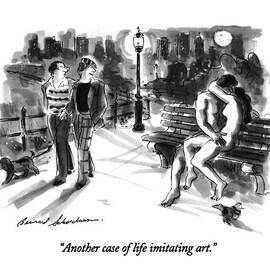 Another Case Of Life Imitating Art by Bernard Schoenbaum