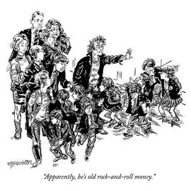 Apparently, He's Old Rock-and-roll Money by William Hamilton