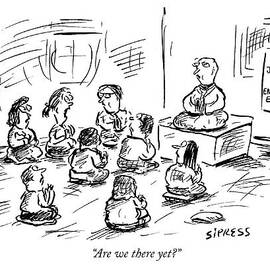 Are We There Yet? by David Sipress