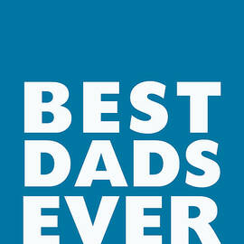 Best Dads Ever- Father's Day Card by Linda Woods