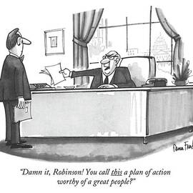Damn It, Robinson! You Call This A Plan Of Action by Dana Fradon