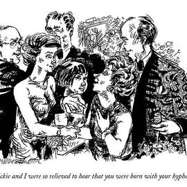 Dickie And I Were So Relieved To Hear That by William Hamilton