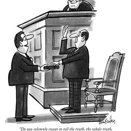 Do You Solemnly Swear To Tell The Truth by Dana Fradon