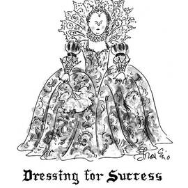 Dressing For Success 1558-1603 by Edward Frascino