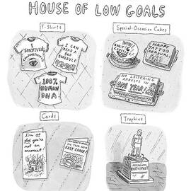 Gifts From The House Of Low Goals by Roz Chast