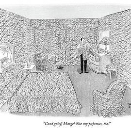 Good Grief, Marge! Not My Pajamas, Too! by Robert J. Day