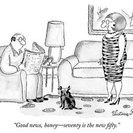 Good News, Honey - Seventy Is The New Fifty by Victoria Roberts