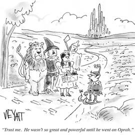 He Wasn't So Great And Powerful Until He Went by Christopher Weyant