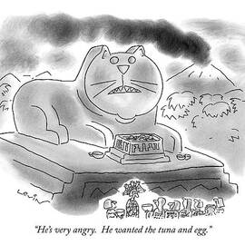 He's Very Angry.  He Wanted The Tuna And Egg by Arnie Levin