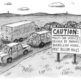Highway Sign -- Caution: Multi-ton Vehicles by Roz Chast