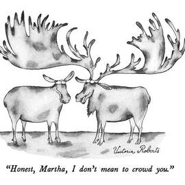 Honest, Martha, I Don't Mean To Crowd You by Victoria Roberts