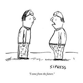 I Come From The Future by David Sipress