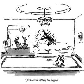 I Feed The Cat Nothing But Veggies by George Booth